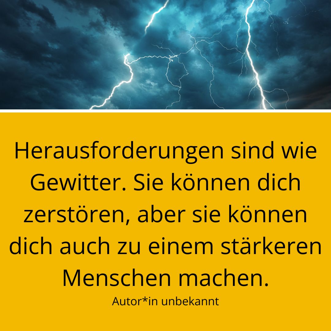 Foto mit Spruch zum Thema Herausforderungen